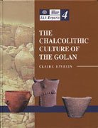 Stock image for The Chalcolithic Culture of the Golan for sale by Jackson Street Booksellers