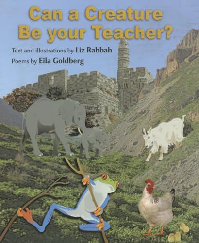 Stock image for Can A Creature Be Your Teacher? for sale by SecondSale