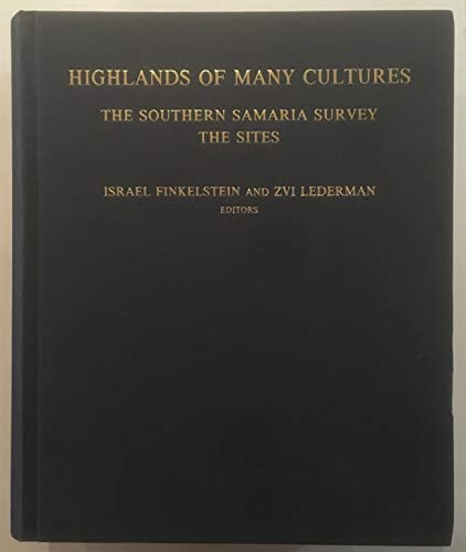 9789654400077: Highlands of Many Cultures: The Southern Samaria Survey: The Sites