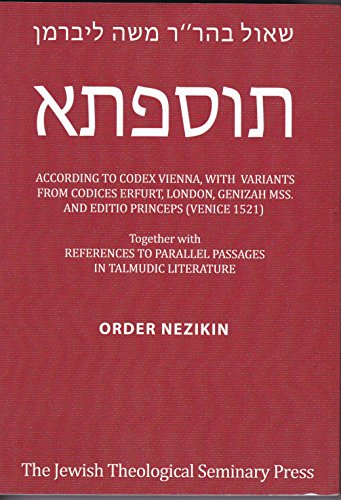 Stock image for Tosefta Ki-Fshutah, in 12 volumes [ v.12 ]: According to Codex Vienna, with Variants From Codex Erfurt, Genizah Mss. and Editio Princepts (Venice . in Talmudic Literature and a Brief Commentary for sale by Revaluation Books