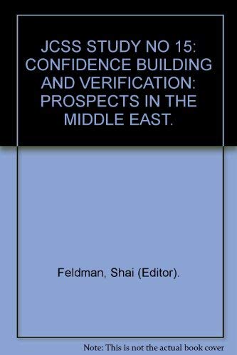 9789654590143: JCSS STUDY NO 15: CONFIDENCE BUILDING AND VERIFICATION: PROSPECTS IN THE MIDDLE EAST.