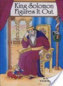 Stock image for King Solomon Figures It Out for sale by ThriftBooks-Atlanta