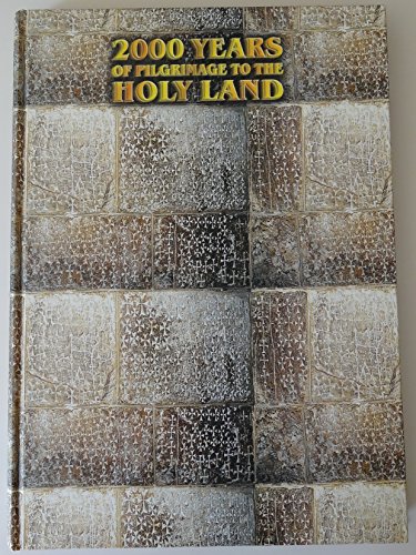 Stock image for 2000 Years of Pilgrimage to the Holy Land for sale by ThriftBooks-Atlanta