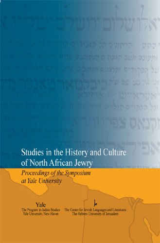Beispielbild fr Studies in the history and culture of North African Jewry : proceedings of the symposium at Yale University, April 25, 2010 zum Verkauf von Joseph Burridge Books