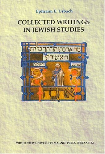 Collected Writings in Jewish Studies (9789654930444) by Ephraim E. Urbach