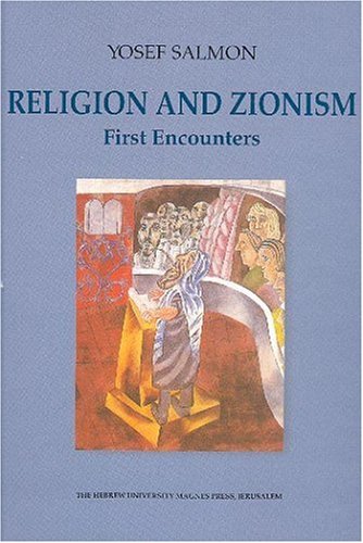 Imagen de archivo de Religion and Zionism: First Encounters a la venta por BookStore Jerusalem