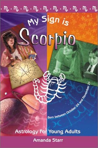 Stock image for My Sign Is Scorpio (My Star is .Series) for sale by Pearlydewdrops