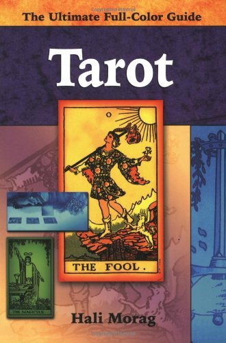 Beispielbild fr Tarot: The Ultimate Full Color Guide zum Verkauf von Second Edition Books