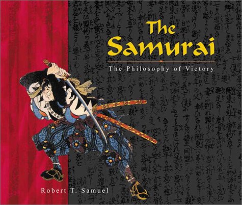 Stock image for The Samurai: The Philosophy of Victory for sale by Wonder Book