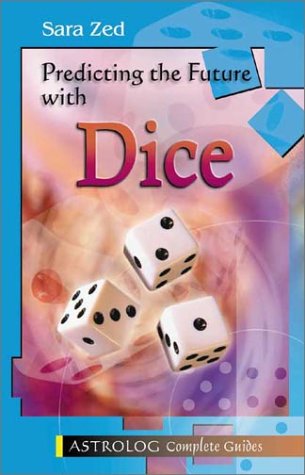 Imagen de archivo de Predicting the Future with Dice (Complete Guides series) a la venta por Half Price Books Inc.