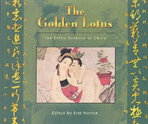 Stock image for Golden Lotus: The Erotic Essence of China for sale by AwesomeBooks