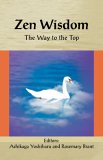 Beispielbild fr Zen Wisdom: The Way to the Top (Cornerstone of . . . Series) zum Verkauf von HPB-Red