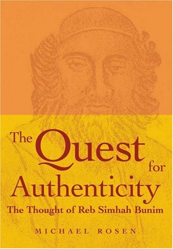9789655240030: The Quest for Authenticity: The Thought of Reb Simhah Bunim