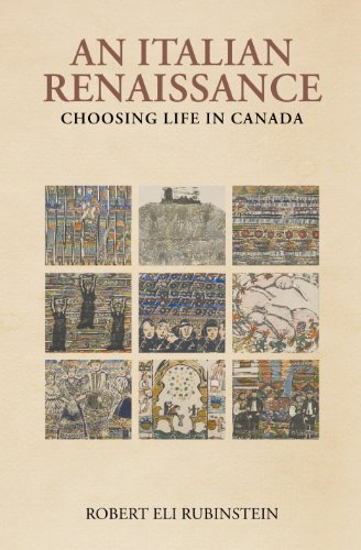 Beispielbild fr An Italian Renaissance : Choosing Life in Canada zum Verkauf von Better World Books