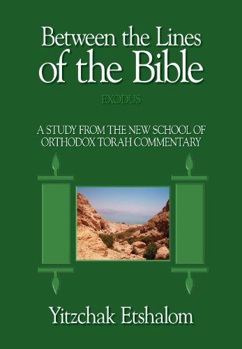 Imagen de archivo de Between the Lines of the Bible: Exodus. A Study from the New School of Orthodox Torah Commentary. a la venta por Henry Hollander, Bookseller