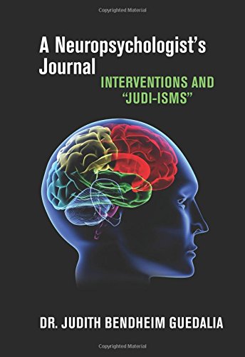 Beispielbild fr A Neuropsychologist's Journal: Interventions and "Judi-isms" zum Verkauf von SecondSale