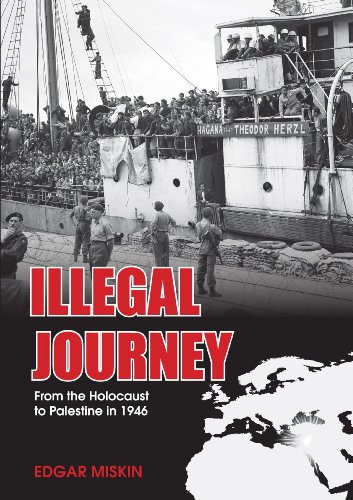 Stock image for Illegal Journey: From the Holocaust to Palestine in 1946 for sale by ThriftBooks-Dallas