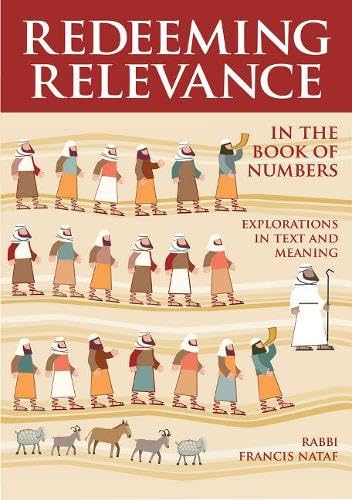9789655241549: Redeeming Relevance in the Book of Numbers: Explorations in Text and Meaning