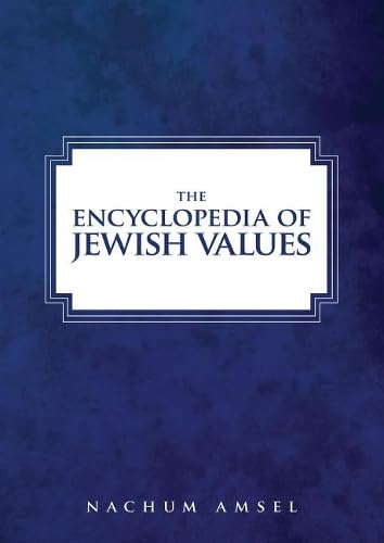Beispielbild fr The Encyclopedia of Jewish Values zum Verkauf von BooksRun