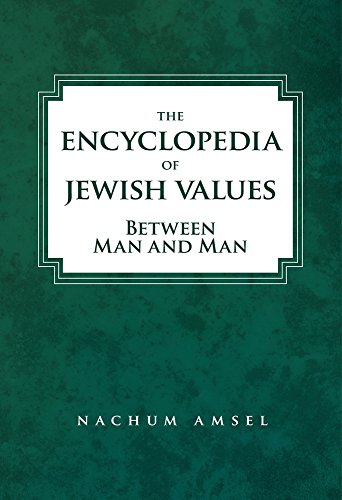 9789655242621: The Encyclopedia of Jewish Values: Between Man and Man