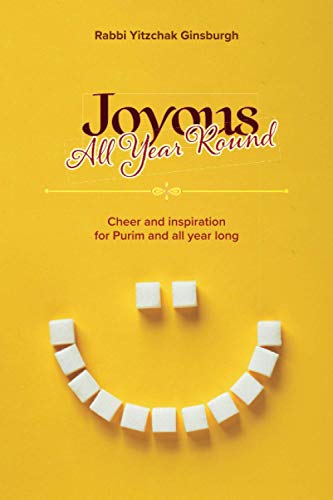 Beispielbild fr Joyous All Year Round: Cheer and inspiration for Purim and all year long zum Verkauf von GF Books, Inc.