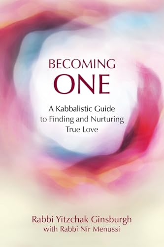 Beispielbild fr Becoming One: A Kabbalistic Guide to Finding and Nurturing True Love zum Verkauf von GreatBookPrices