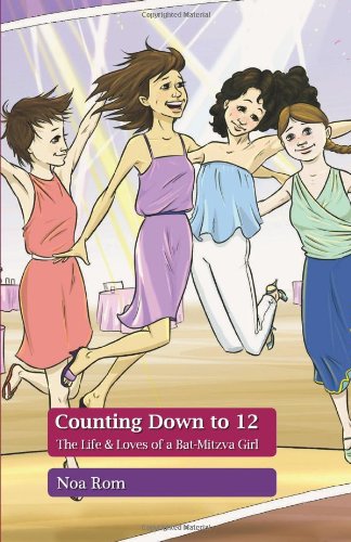 9789655500813: Counting Down to 12: The Life & Loves of a Bat-mitzva Girl