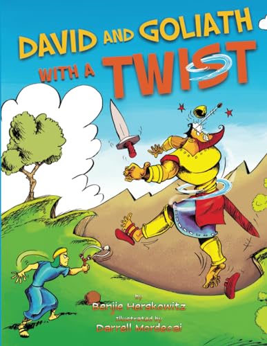 9789655501957: David and Goliath With A Twist: The Biblical Story of David and Goliath Retold in a Modern Fashion
