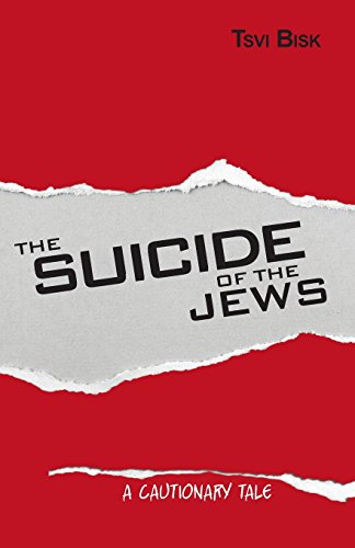 Beispielbild fr The Suicide of the Jews: A Cautionary Tale zum Verkauf von GF Books, Inc.