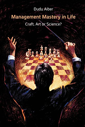 Stock image for Management Mastery in Life: Craft, Art or Science? for sale by Lucky's Textbooks