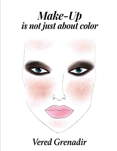 Beispielbild fr Make-Up is not just about color zum Verkauf von Lucky's Textbooks