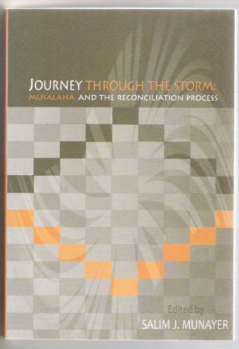Stock image for Journey Through the Storm : Musalaha and the Reconciliation Process for sale by Simply Read Books