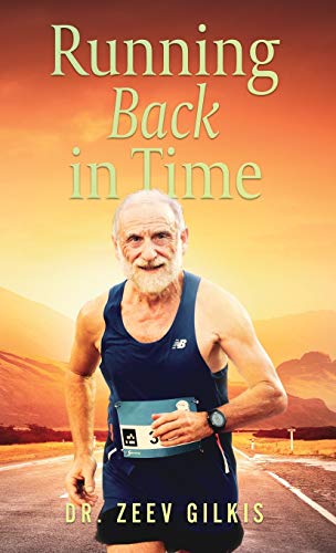 Imagen de archivo de Running Back In Time: Discovering the Formula to Beat the Aging Process and Get Younger (2) (Younger Than Ever) a la venta por HPB-Emerald