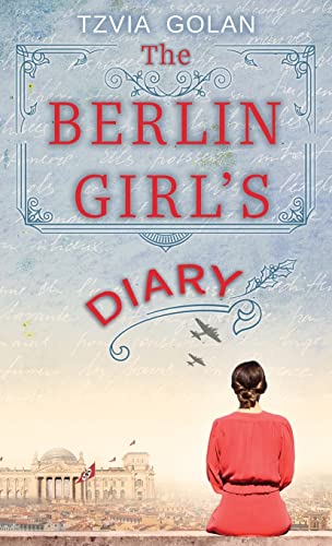 Stock image for The Berlin Girls Diary for sale by Big River Books