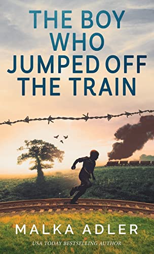 9789655752847: The Boy Who Jumped off the Train