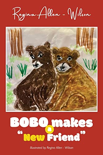 Stock image for BOBO Makes a "New Friend" for sale by Revaluation Books