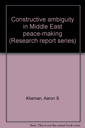 9789657001158: Constructive ambiguity in Middle East peace-making (Research report series)
