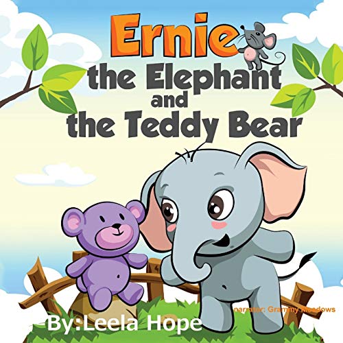 Imagen de archivo de Ernie the Elephant and the Teddy Bear: Bedtimes Story Fiction Children's Picture Book a la venta por Russell Books