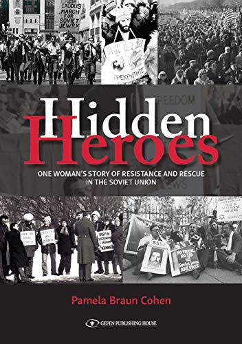 Beispielbild fr Hidden Heroes : One Womans Story of Resistance and Rescue in the Soviet Union zum Verkauf von Better World Books