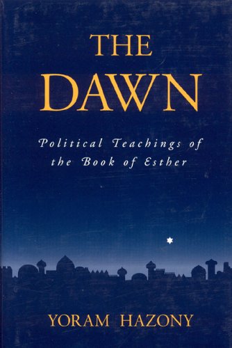 9789657052068: The Dawn: Political Teachings of the Book of Esther
