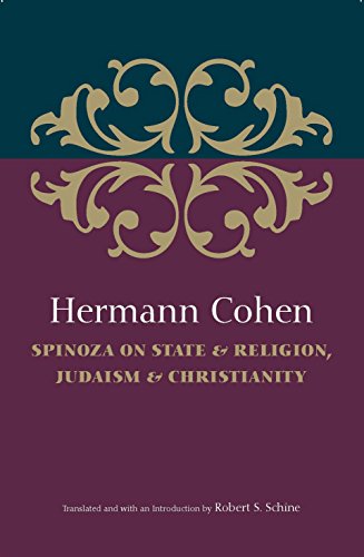 Beispielbild fr Hermann Cohen: Spinoza on State & Religion, Judaism & Christianity zum Verkauf von ThriftBooks-Dallas