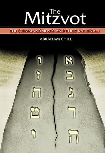 Stock image for The Mitzvot: The Commandments and Their Rationale for sale by Ergodebooks