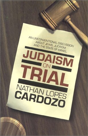 Stock image for Judaism on Trial: An Unconventional Discussion about Jews, Judaism and the State of Israel for sale by GoldenWavesOfBooks