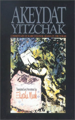 9789657108307: Akeydat Yitzchak: Commentary of Rabbi Yitzchak Arama on the Torah (Classic Torah Commentaries, Set of 2)