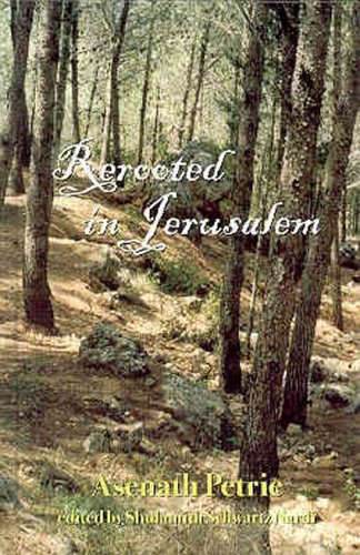 Rerooted in Jerusalem - Recollections of a Poet and Scientist