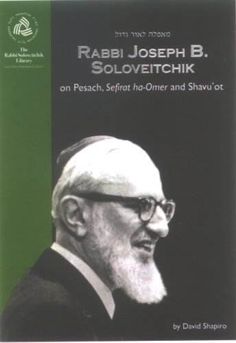 Stock image for Rabbi Joseph B. Soloveitchik On Pesach, Sefirat ha-Omer and Shavu'ot for sale by G.J. Askins Bookseller