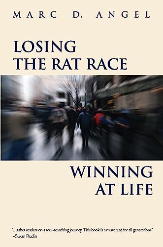 Stock image for Losing the Rat Race, Winning at Life for sale by SecondSale