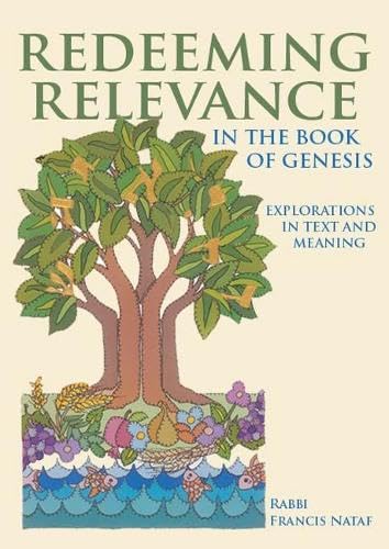 Beispielbild fr Redeeming Relevance in the Book of Genesis: Explorations in Text and Meaning zum Verkauf von Wonder Book