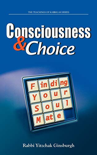Imagen de archivo de Consciousness & Choice: Finding Your Soul Mate a la venta por ThriftBooks-Dallas