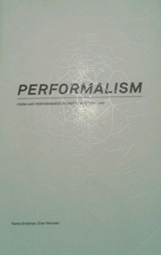 9789657161739: Performalism: Form and Performance in Digital Architecture